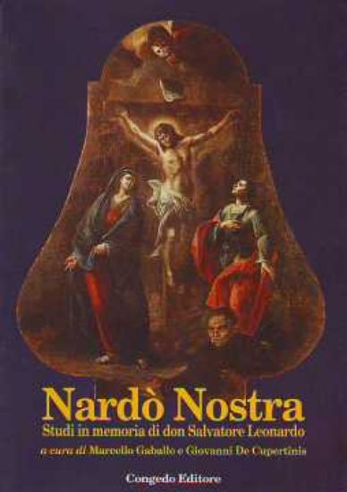 Immagine di Nardò Nostra: Studi in Memoria Di Don Salvatore Leonardo